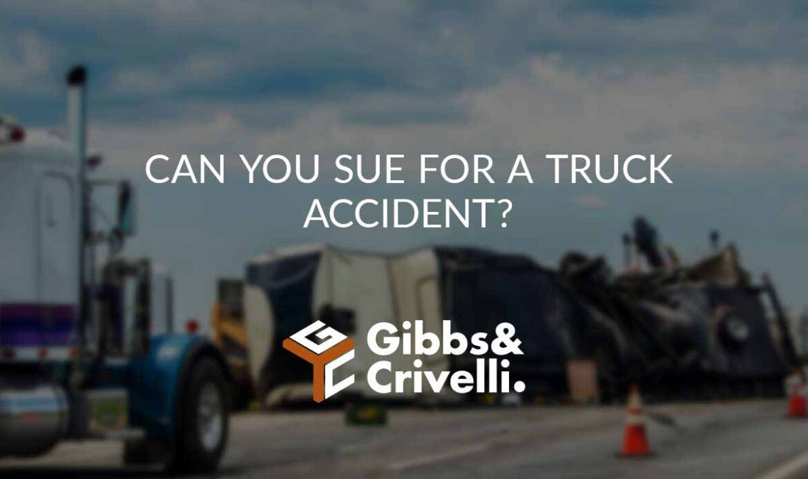 Can You Sue for a Truck Accident?