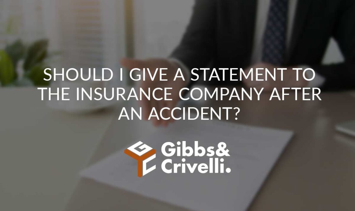 Should I Give a Statement to the Insurance Company After an Accident?