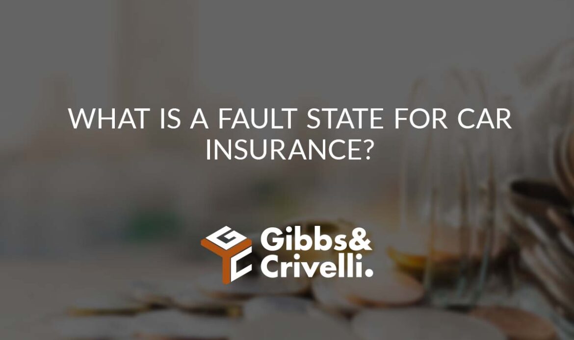 What Is a Fault State for Car Insurance?