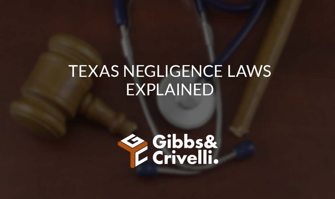 Texas Negligence Laws Explained 