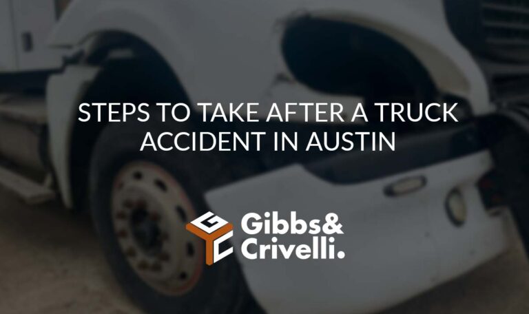 Steps to Take After a Truck Accident in Austin