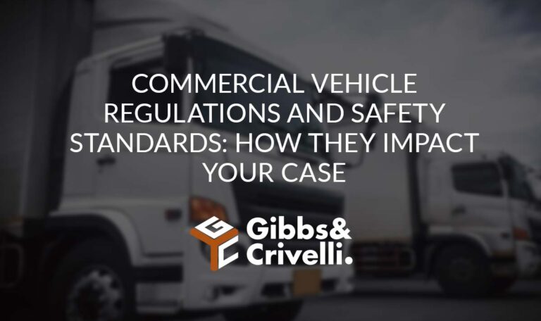 Commercial Vehicle Regulations and Safety Standards: How They Impact Your Case