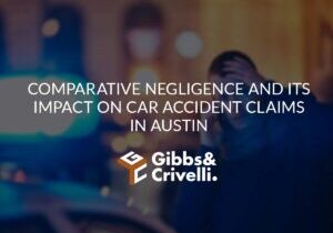 Comparative Negligence and Its Impact on Car Accident Claims in Austin