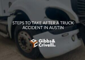 Steps to Take After a Truck Accident in Austin